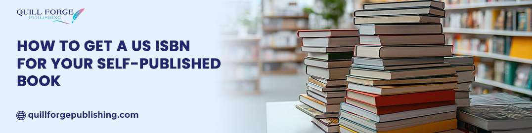 How to Get a US ISBN for Your Self-Published Book